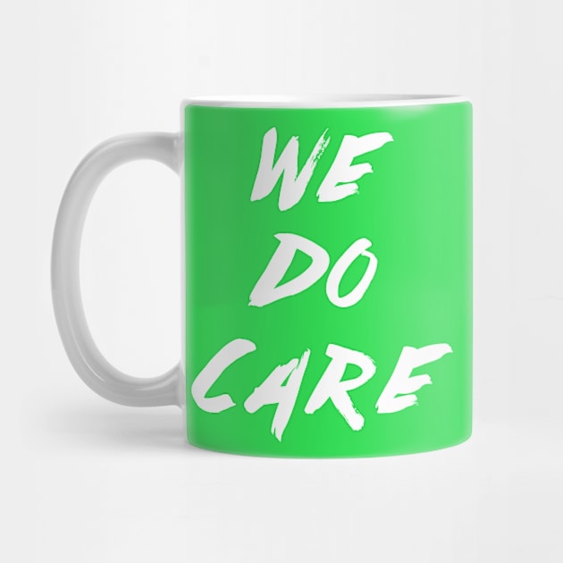 We Do Care by Peekaboomx